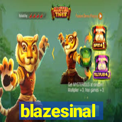 blazesinal