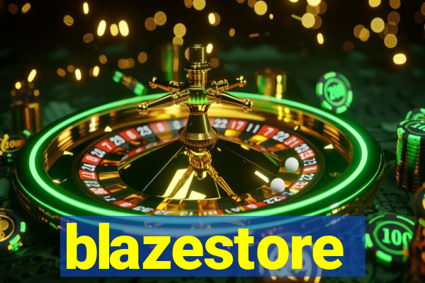blazestore