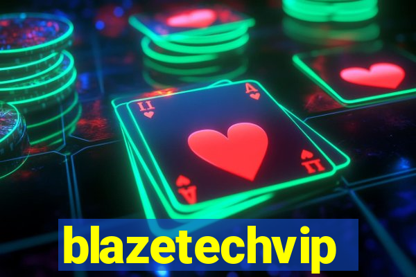blazetechvip