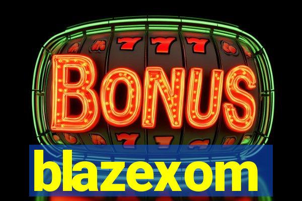 blazexom