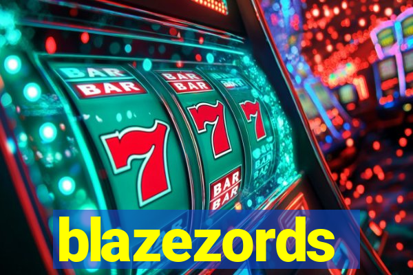 blazezords
