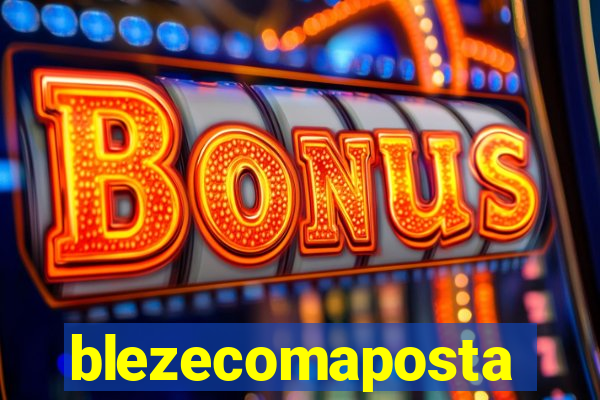 blezecomaposta