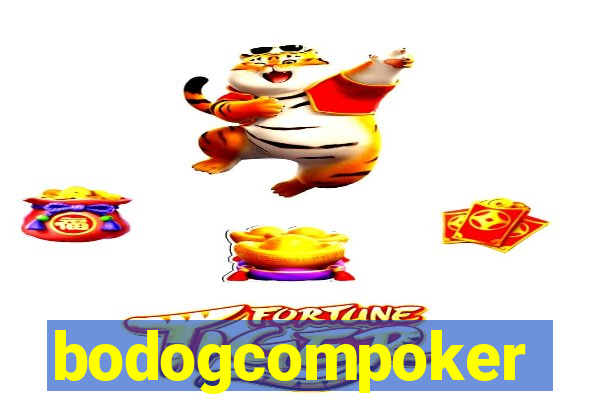 bodogcompoker