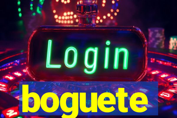 boguete