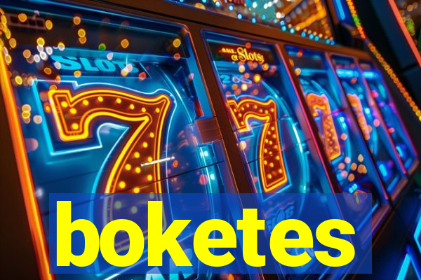 boketes