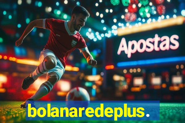 bolanaredeplus.vip