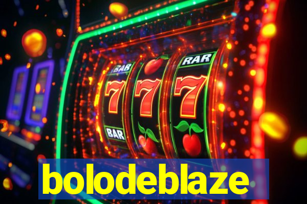 bolodeblaze
