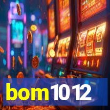 bom1012