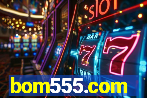 bom555.com
