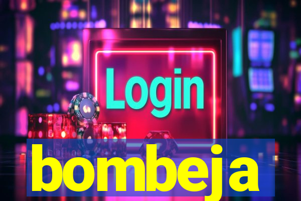 bombeja
