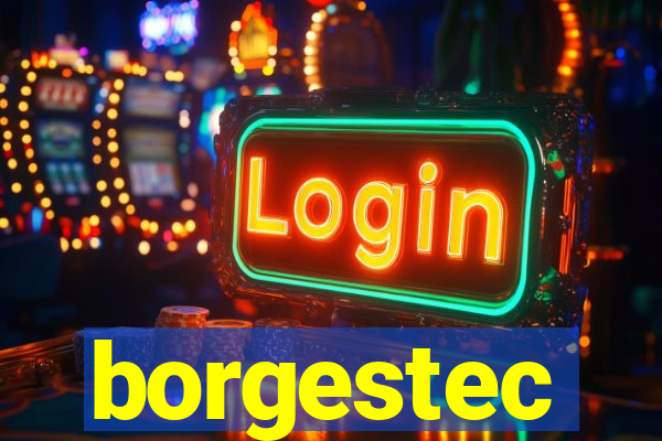 borgestec