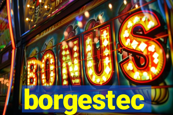 borgestec