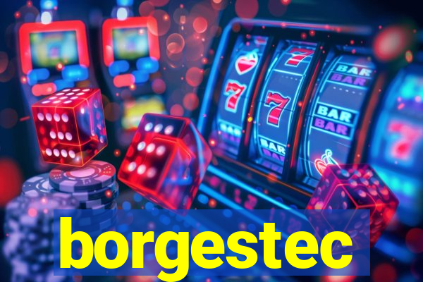 borgestec