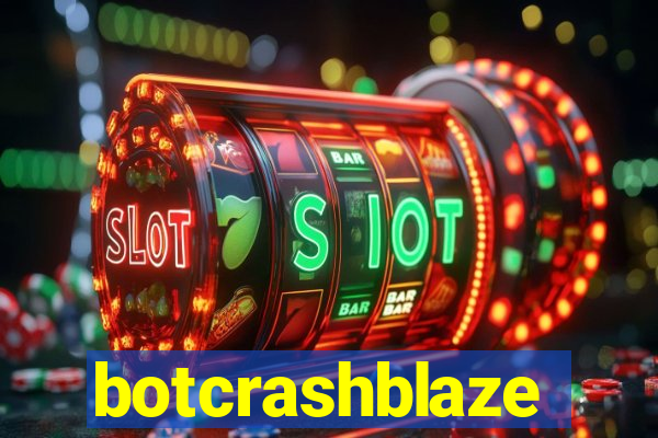 botcrashblaze