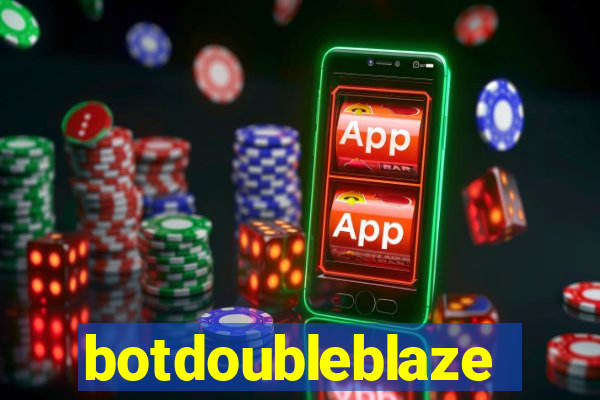 botdoubleblaze