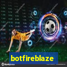 botfireblaze