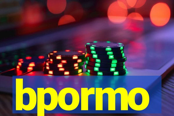 bpormo