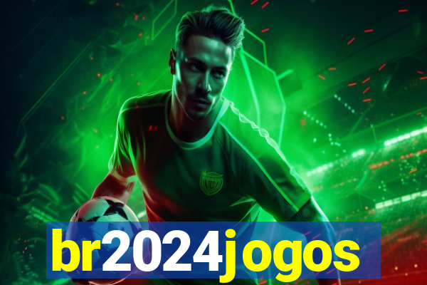 br2024jogos