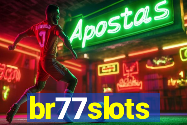 br77slots