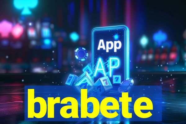 brabete