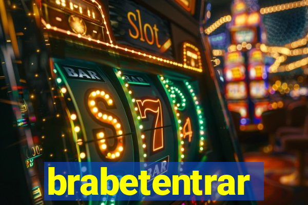 brabetentrar