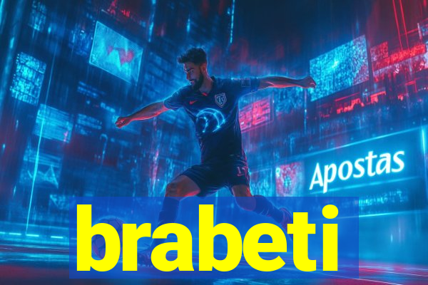 brabeti
