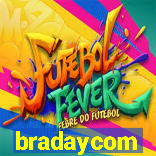bradaycom