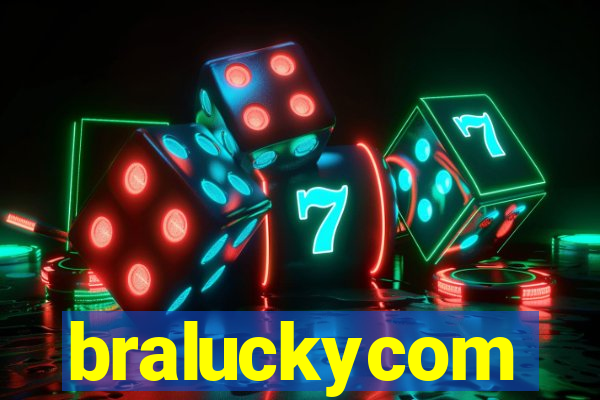 braluckycom