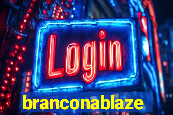 branconablaze