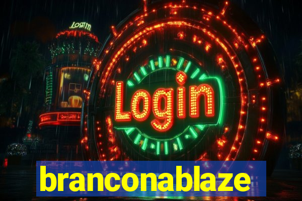 branconablaze