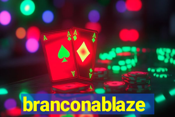 branconablaze