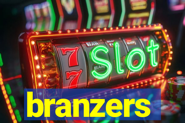 branzers