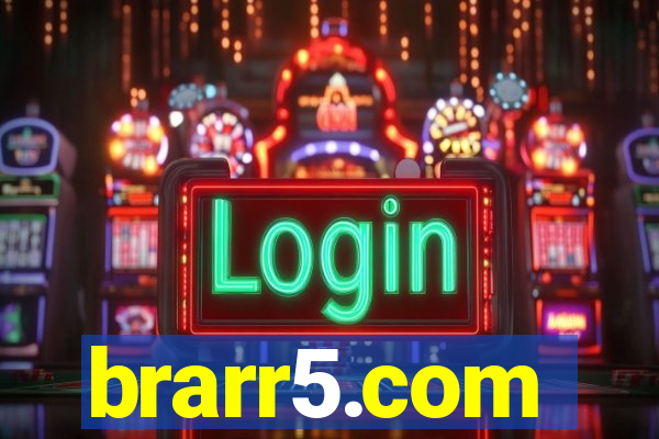 brarr5.com