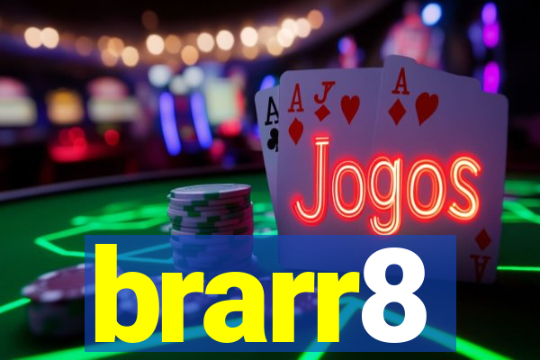 brarr8