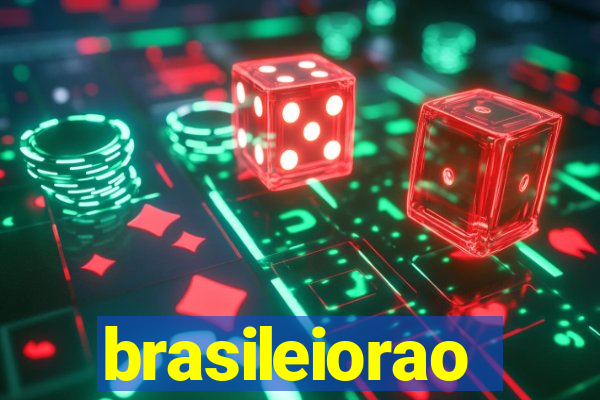 brasileiorao