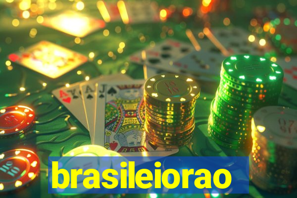brasileiorao