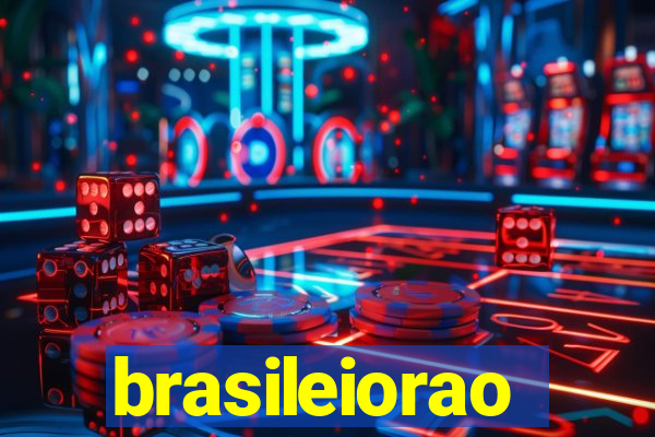 brasileiorao