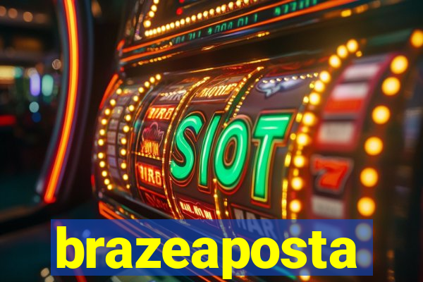 brazeaposta