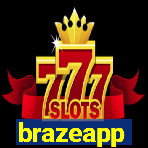 brazeapp
