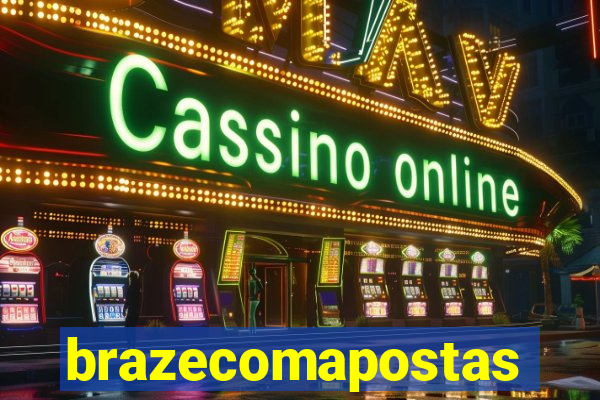 brazecomapostas