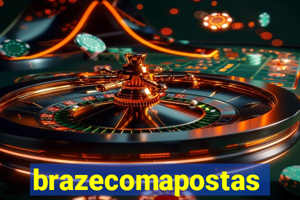 brazecomapostas