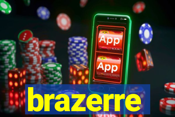 brazerre