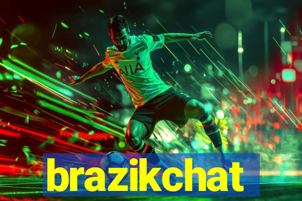brazikchat