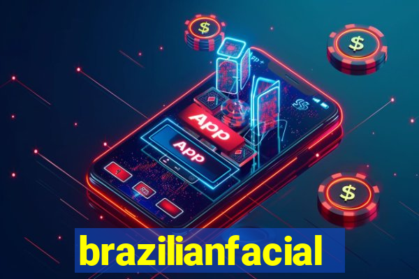 brazilianfacial