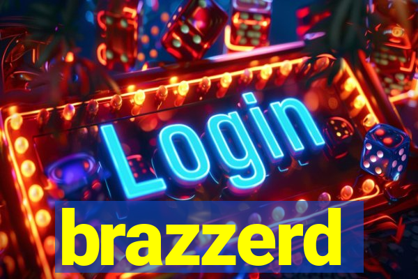 brazzerd