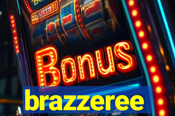 brazzeree