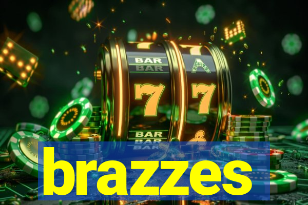 brazzes