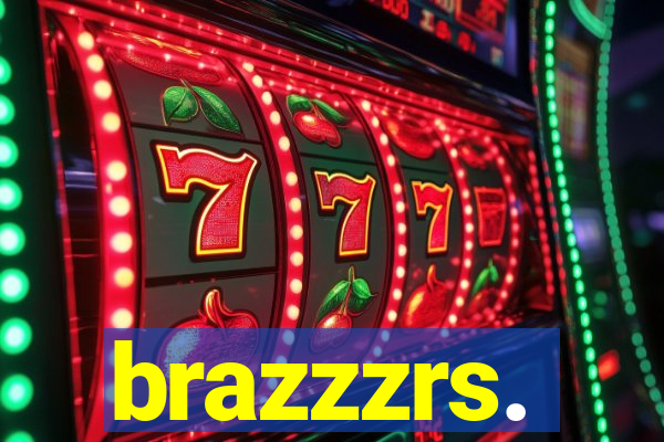brazzzrs.