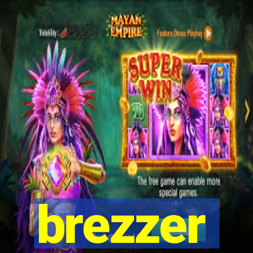 brezzer