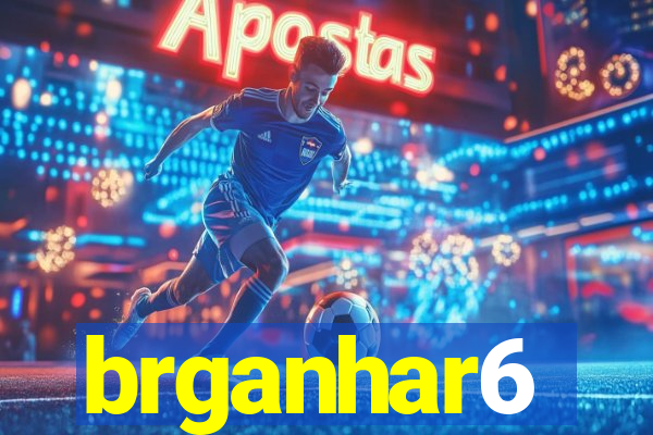 brganhar6